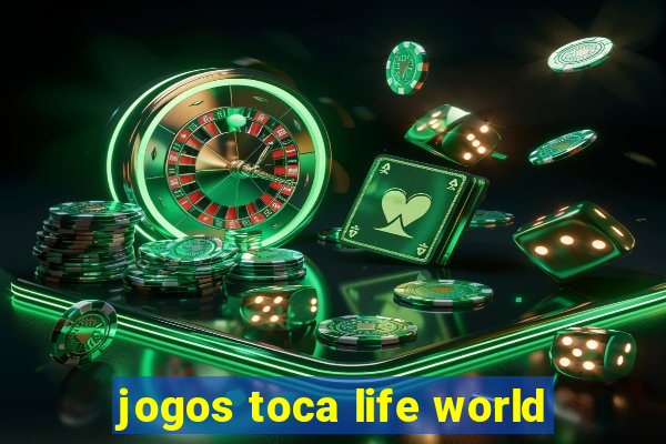 jogos toca life world